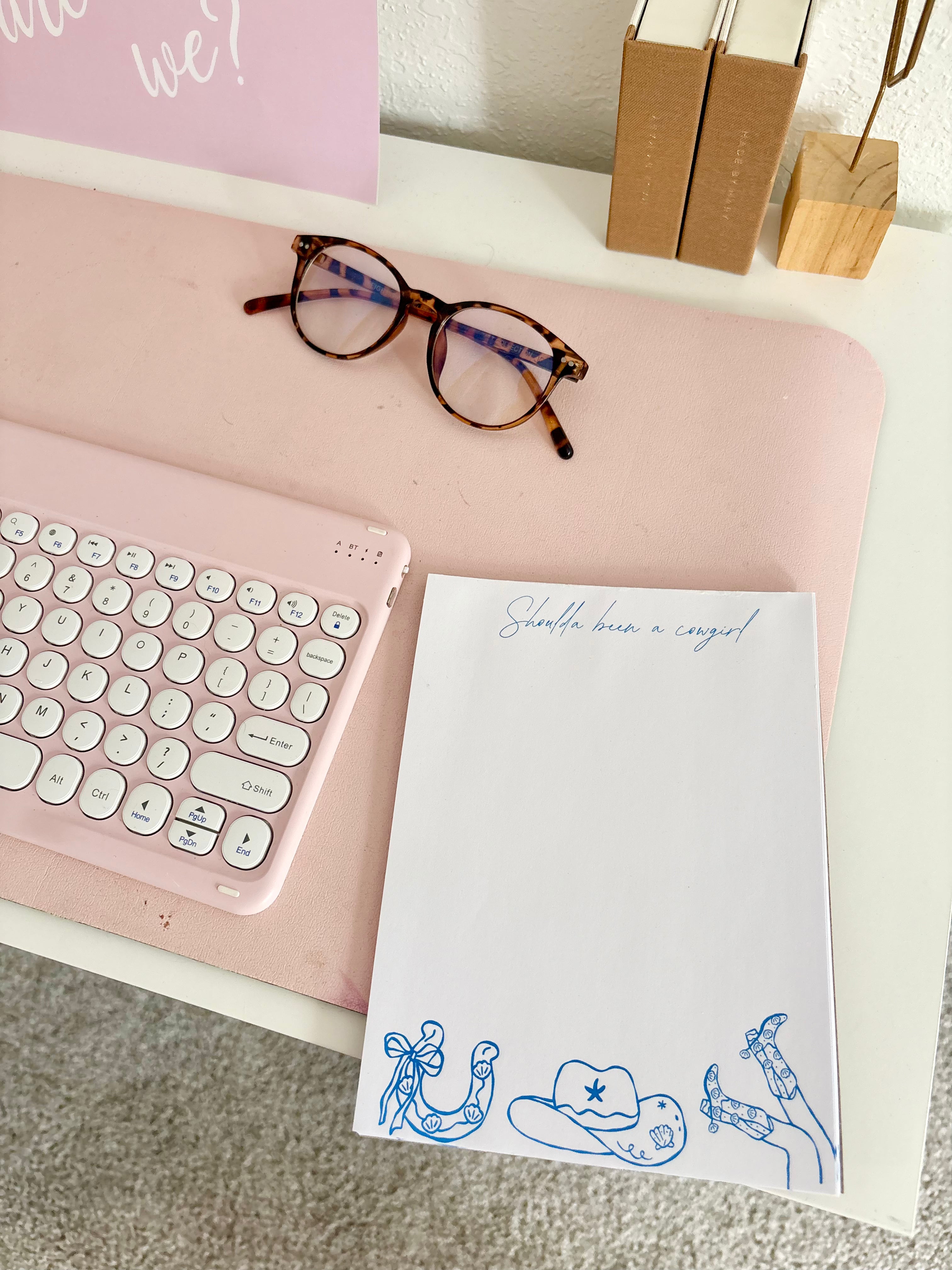 Shoulda Been a Cowgirl Blue - Coastal Cowgirl Notepad