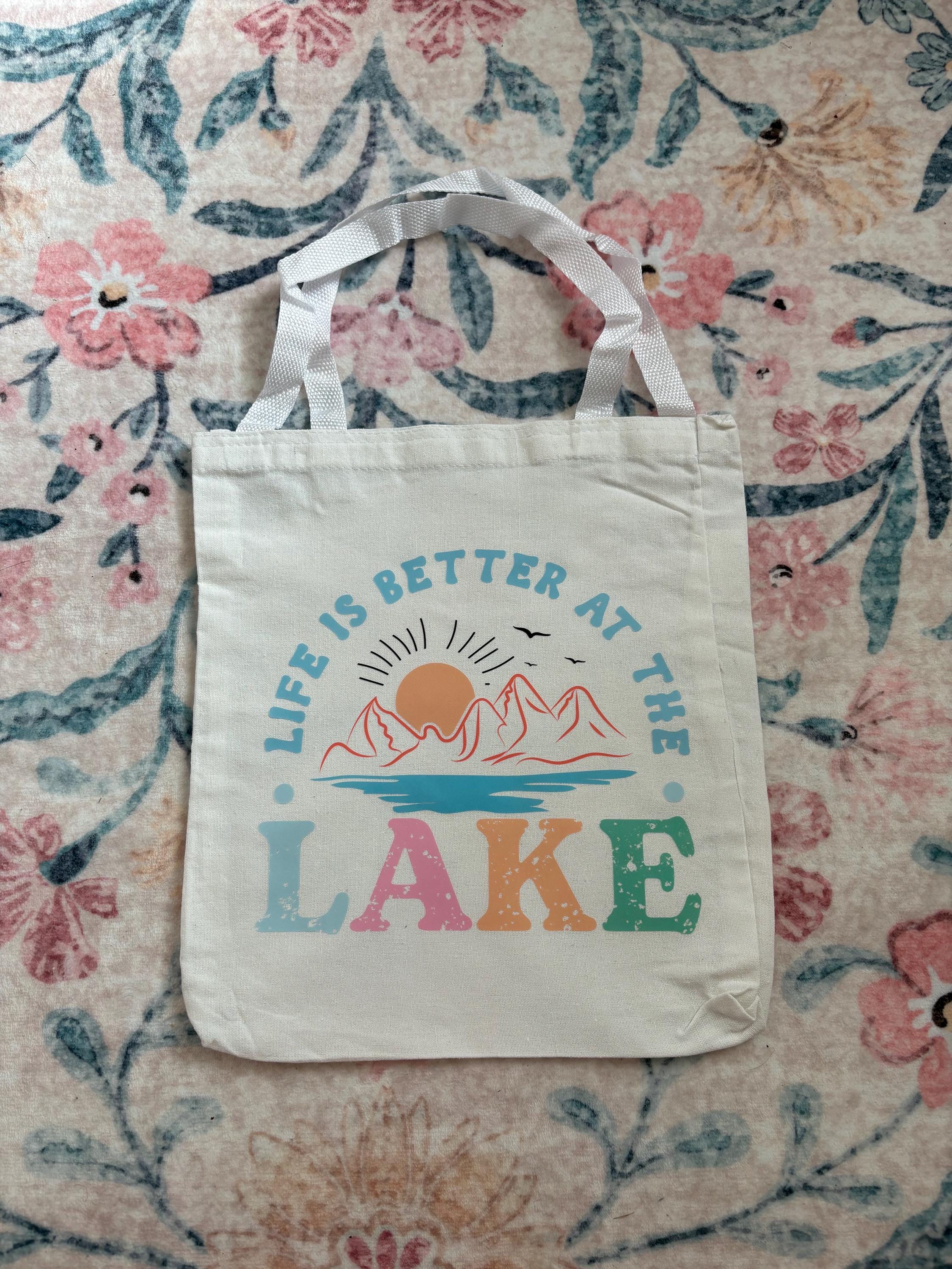 Life Is Better At The Lake Tote Bag